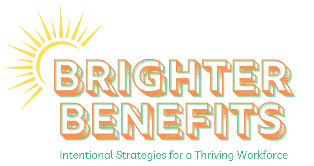 Brighter Benefits logo featuring a sun icon and tagline Intentional Strategies for a Thriving Workforce